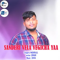 SANDERI VELA VEGICHA YAA